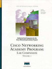 Cisco Networking Academy Program: Lab Companion