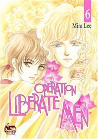 Operation Liberate Men: Volume 6 (Operation Liberate Men)