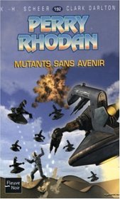 Mutants sans avenir (French Edition)