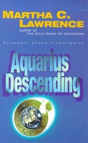 Aquarius Descending (Elizabeth Chase Investigates)
