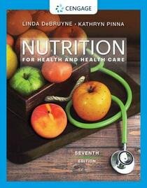 Nutrition for Health and Health Care (MindTap Course List)