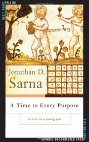 A Time to Every Purpose: Letters to a Young Jew