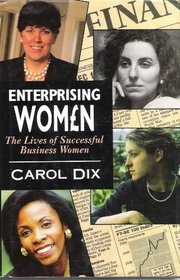 Enterprising Women: Lives of Successful Business Women
