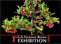 1st U.s. National Bonsai Exhibition 2008