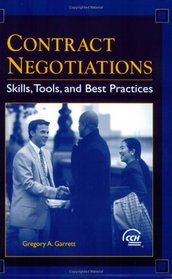 Contract Negotiations: Skills, Tools and Best Practices