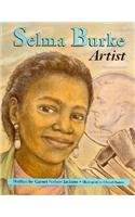 Selma Burke Artist (Jackson, Garnet. Beginning Biographies.)