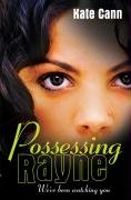 Possessing Rayne