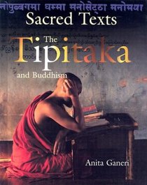The Tipitaka and Buddhism (Sacred Texts (Mankato, Minn.).)