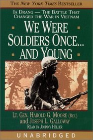 We Were Soldiers Once... and Young: Ia Drang -- The Battle That Changed the War in Vietnam (Audio Cassette) (Unabridged)