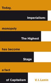 Great Ideas V Imperialism: the Highest Stage of Capitalism (Penguin Great Ideas)