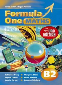 Formula One Maths: Euro Edition Pupil's Book B2 (Pupils Book)