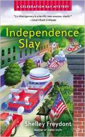 Independence Slay (Celebration Bay, Bk 3)