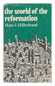 World of the Reformation
