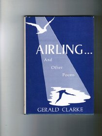 Airling ... and other poems