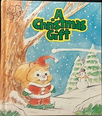 Christmas Gift (Bussard, Paula J. Critter County Books.)