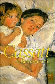 Cassatt: A Retrospective