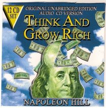 Think and Grow Rich: The Millionaire System (Original, Unabridged 12 CD set w/ 381 page book)