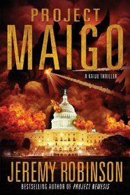 Project Maigo (a Kaiju Thriller)