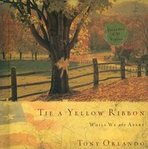 Tie a Yellow Ribbon: While We Are Apart