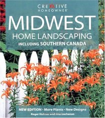 Midwest Home Landscaping: Including Southern Canada