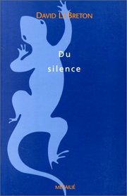 Du silence: Essai (Collection Traversees) (French Edition)