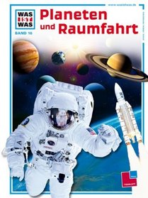 Was ist was?, Bd.16, Planeten und Raumfahrt