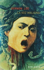 La voz maligna (Spanish Edition)