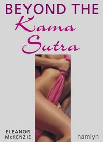 Beyond the Kama Sutra (Pocket Guide to Loving)