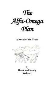 The Alfa-Omega Plan
