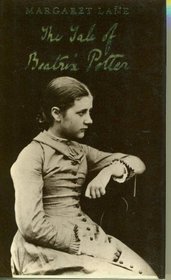 The Tale of Beatrix Potter: A Biography