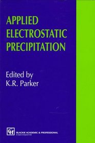 Applied Electrostatic Precipitation