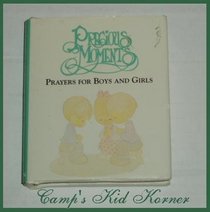 Precious Moments: Prayers for Boys and Girls (Itty Bitty Books)