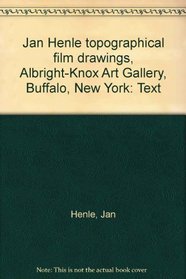 Jan Henle topographical film drawings, Albright-Knox Art Gallery, Buffalo, New York: Text