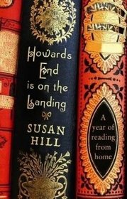 Howards End is on the Landing: A Year of Reading from Home