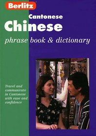 Cantonese Chinese Phrase Book (Berlitz Phrase Book)