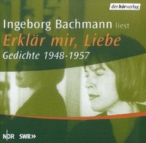 Erklr mir, Liebe. CD. . Gedichte 1948 - 1957. Lesung