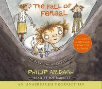 The Fall of Fergal: The First Unlikely Exploit (Unlikely Exploits)