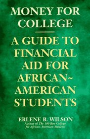 Money for College: A Guide to Financial Aid for African-American Students