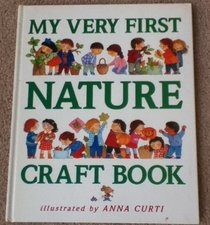 My Very First Nature Craft Book