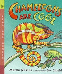 Chameleons are Cool (Read & Wonder)