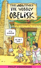 The Wobbly Obelisk (Nile Files)
