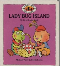 Lady Bug Island (Windy Woods Tiny Campers)