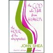 The God Who Fell from Heaven/the Hour of the Unexpected/Encore Edition in One Volume