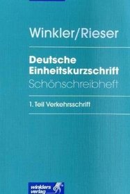Deutsche Einheitskurzschrift, Schnschreibheft