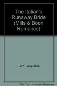 The Italian's Runaway Bride (Thorndike Harlequin II Romance)