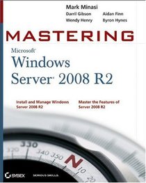 Mastering Microsoft Windows Server 2008 R2