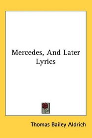 Mercedes, And Later Lyrics