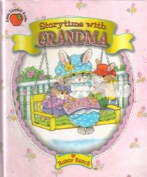 Storytime with Grandma (Bunny Bunch)