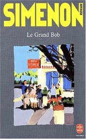 Le Grand Bob (French Edition)