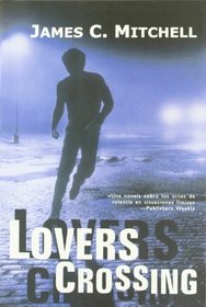Lovers Crossing (Calle Negra) (Spanish Edition)